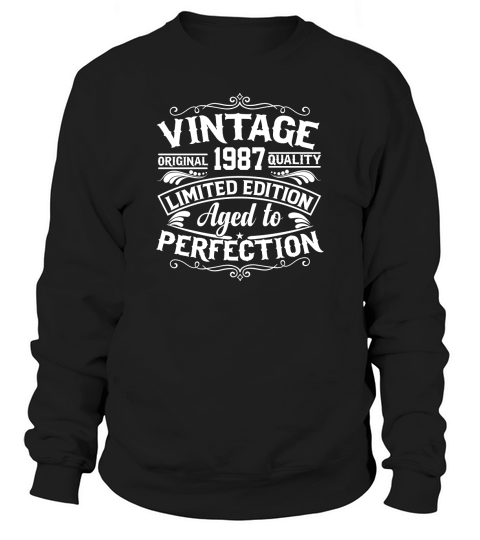 Vintage original 1987 quality limited edition aged to perfection Sweatshirt Unisex