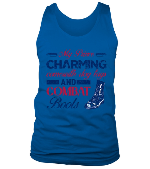 My Prince Charming Comewith Dog Tags And Combat Boots Tank Top Unisex