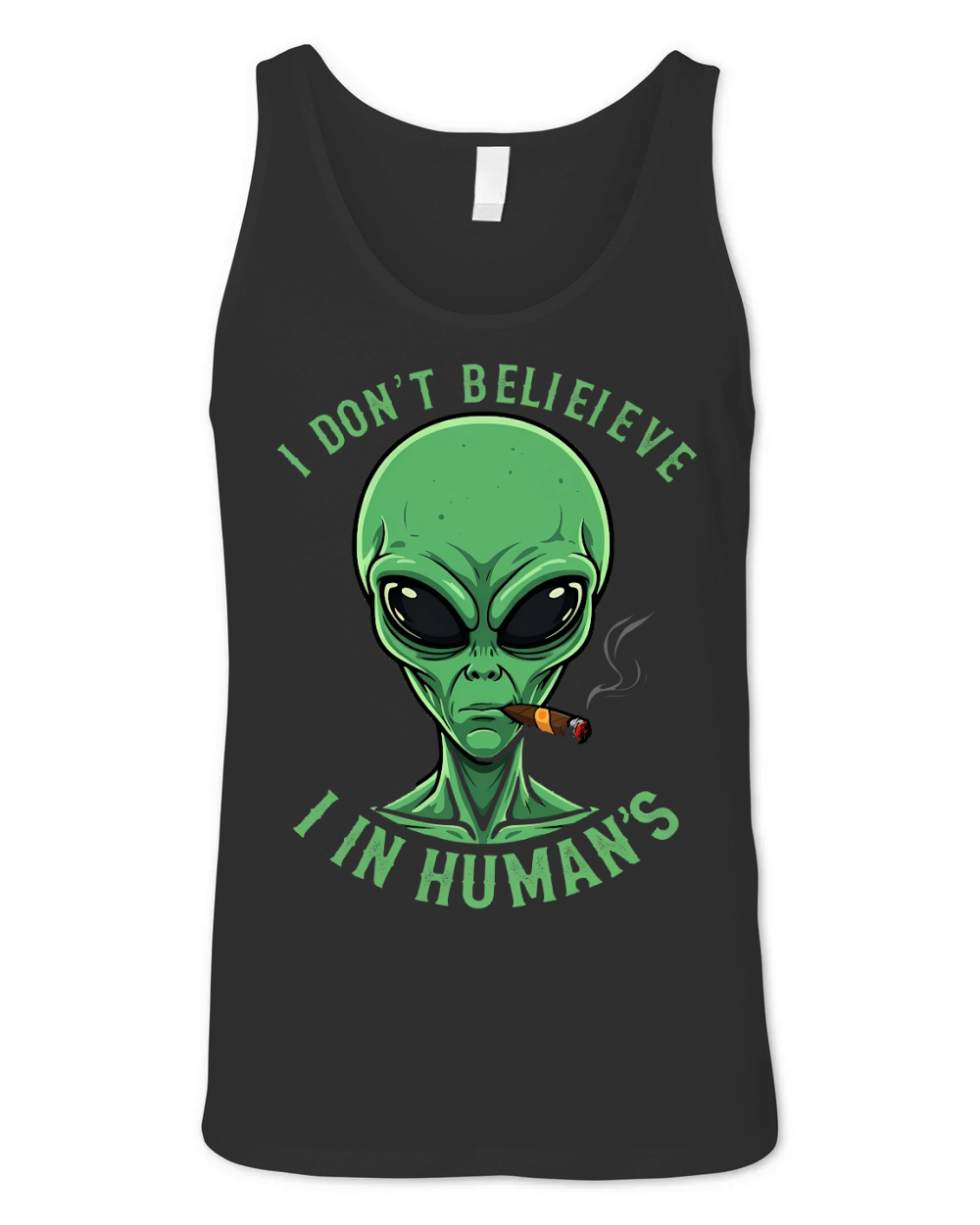 I Dont Belieieve I In Humans Unisex Jersey Tank