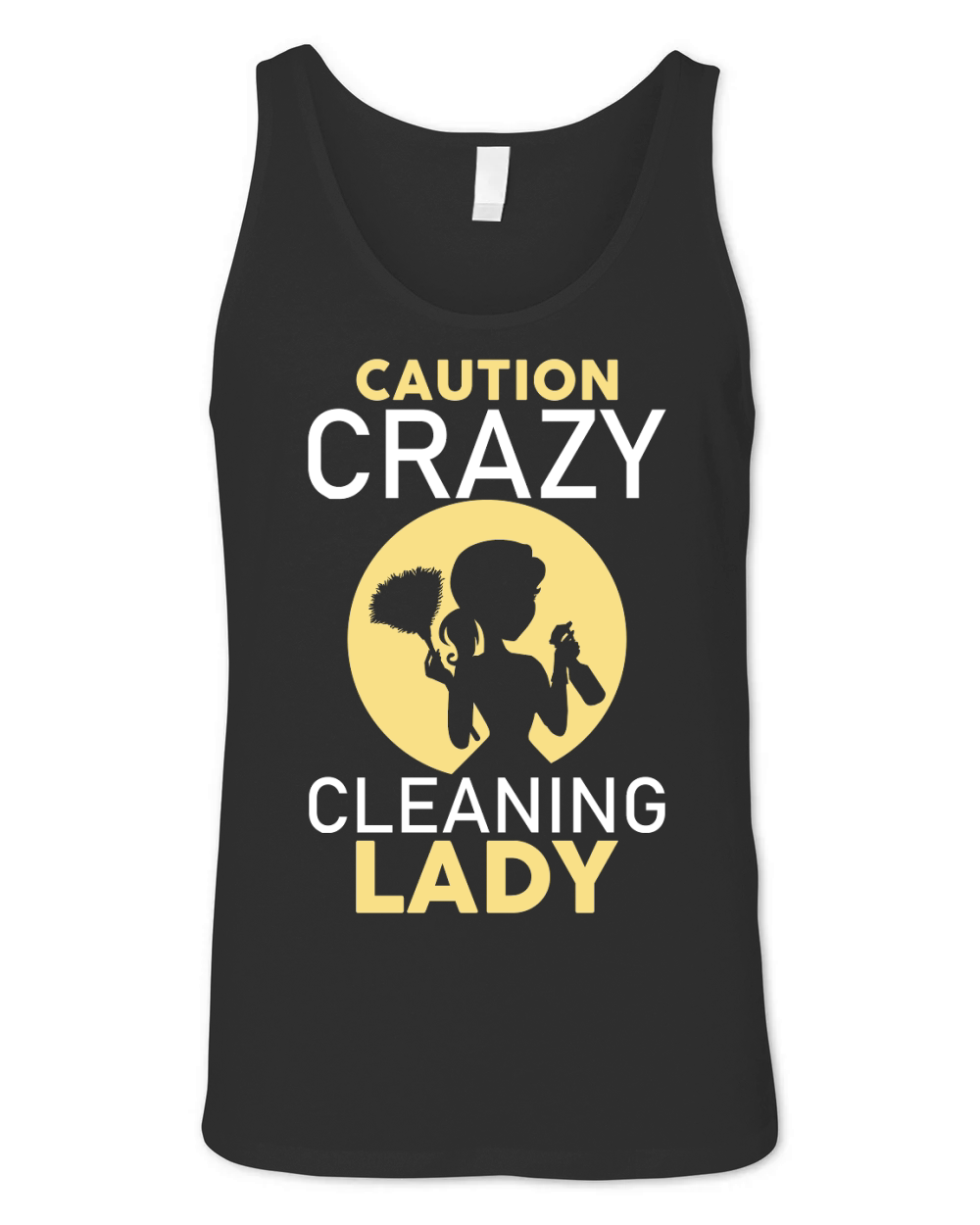 mother day caution crazy cleaning lady 9 Unisex Jersey Tank