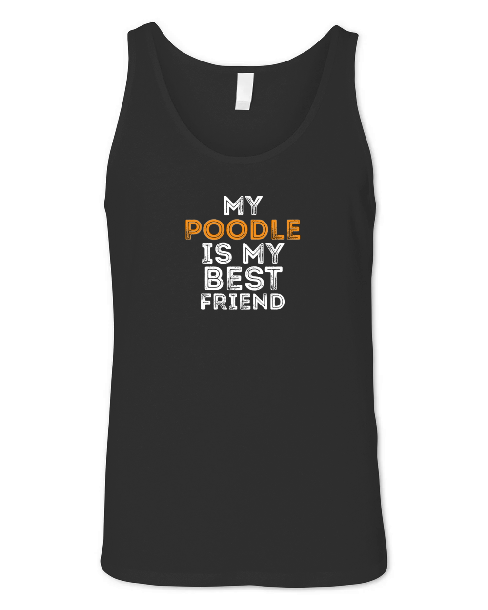 My poodle is my best friend 02 Unisex Jersey Tank
