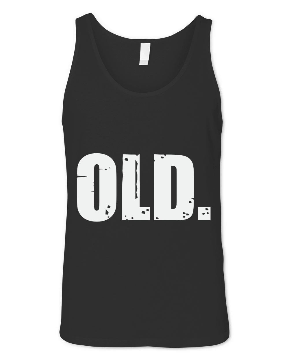 Old Funny 40th 50th 60th 70th Birthday Unisex Jersey Tank
