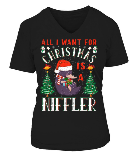 ALL I WANT FOR CHRISTMAS IS A NIFFLER V-neck T-Shirt Woman