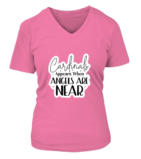 Cardinals Appears When Angels Are Near V-neck T-Shirt Woman