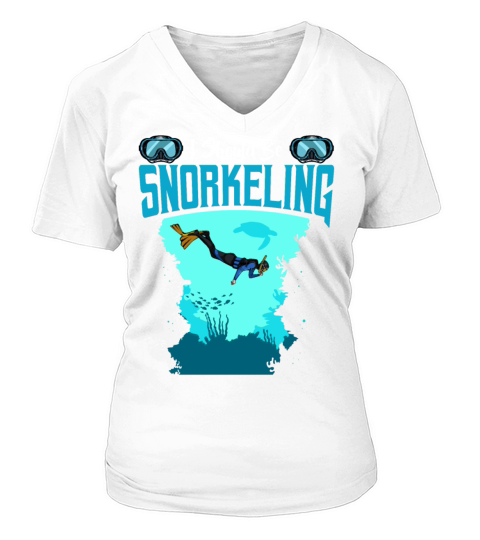 I Should Be Snorkeling Funny Sayings Snorkel Diver V-neck T-Shirt Woman