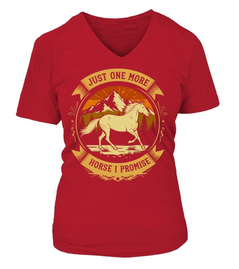 Just One More Horse I Promise V-neck T-Shirt Woman