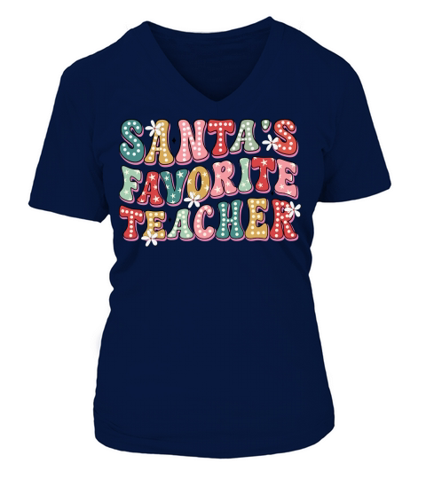 Santas favorite teacher 3 V-neck T-Shirt Woman