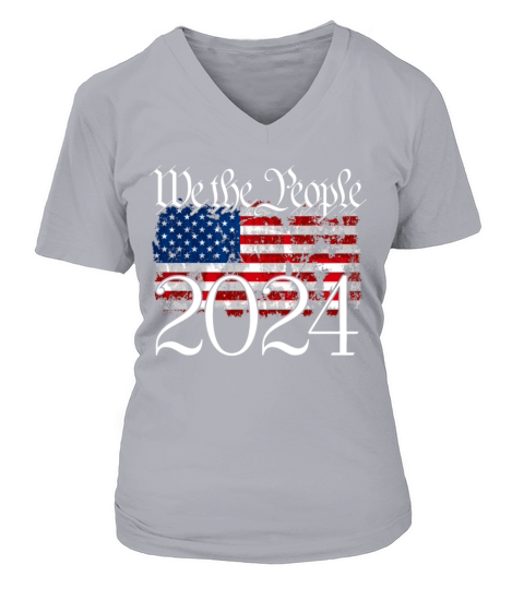 We The People 2024 Amercan Flag 2024 Election V-neck T-Shirt Woman