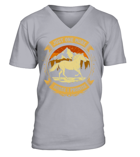 Just One More Horse I Promise V-Neck T-shirt