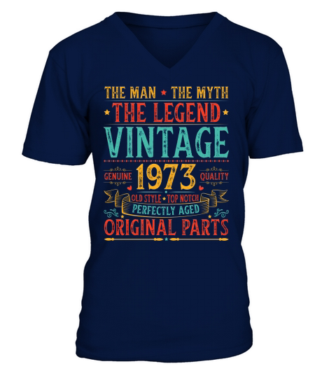 The Man The Myth The Legend Vintage 1973 Birthday T Shirt Design (1) V-Neck T-shirt