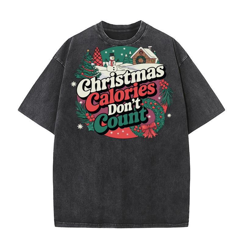 Christmas Calories Dont Count Washed T-Shirt