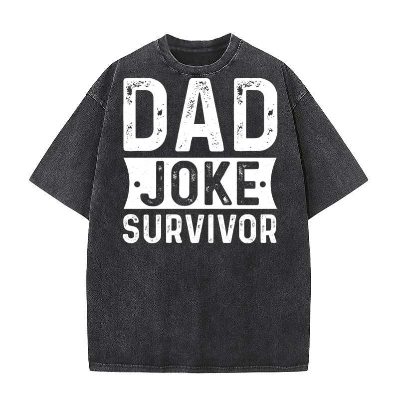 Dad Joke Survivor Washed T-Shirt
