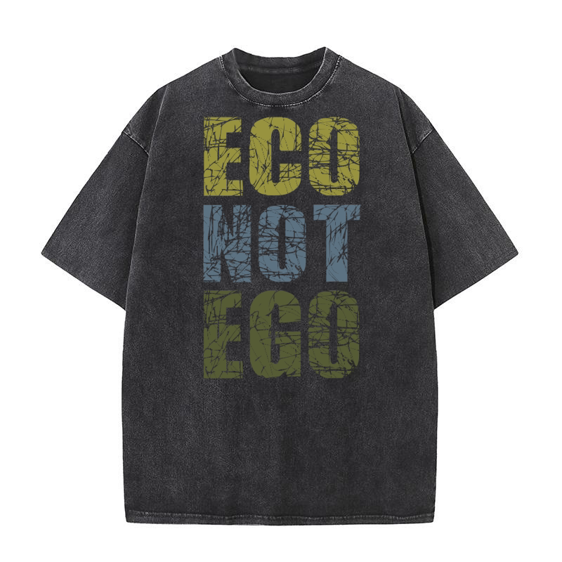 Eco Not Ego Washed T-Shirt