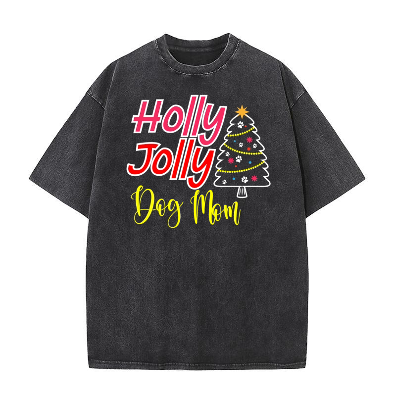 Holly Jolly Dog Mom 1 Washed T-Shirt