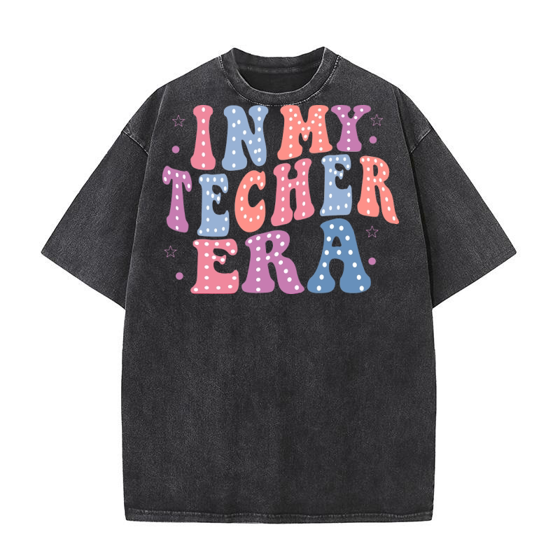 In My Teacher Era Washed T-Shirt