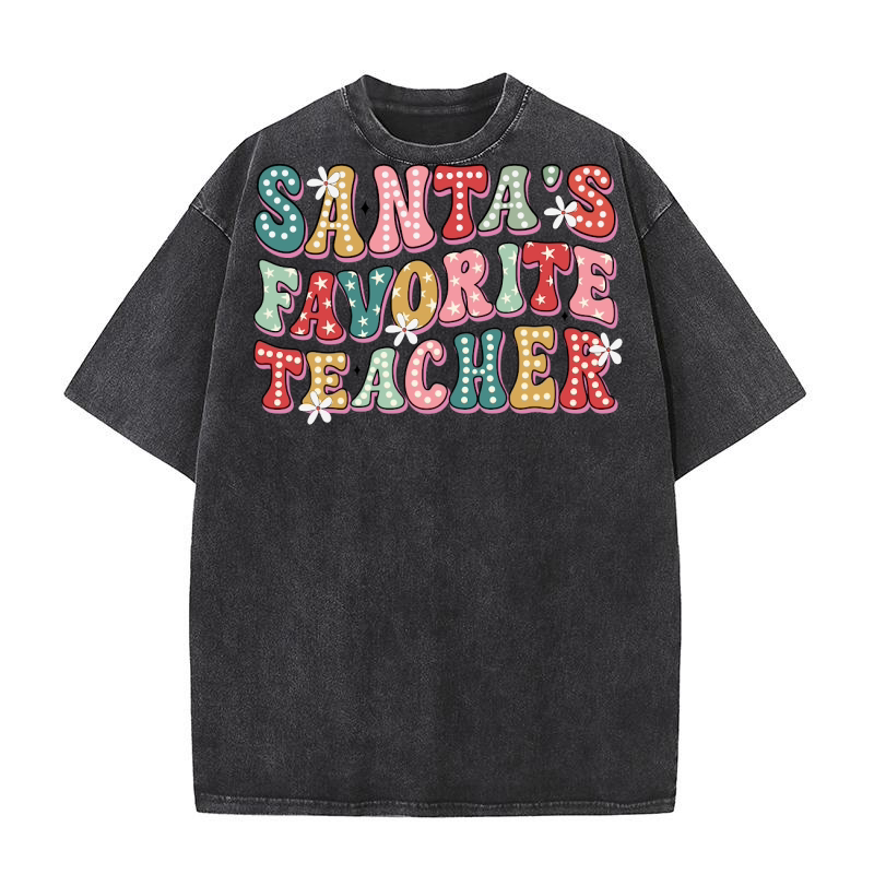 Santas favorite teacher 3 Washed T-Shirt