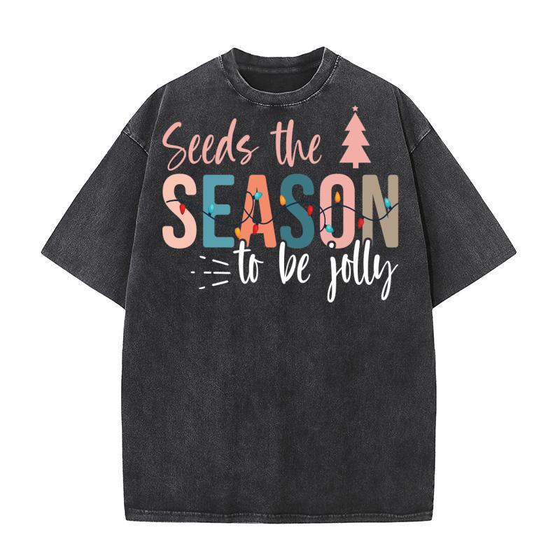 Seeds the season to be jolly Washed T-Shirt