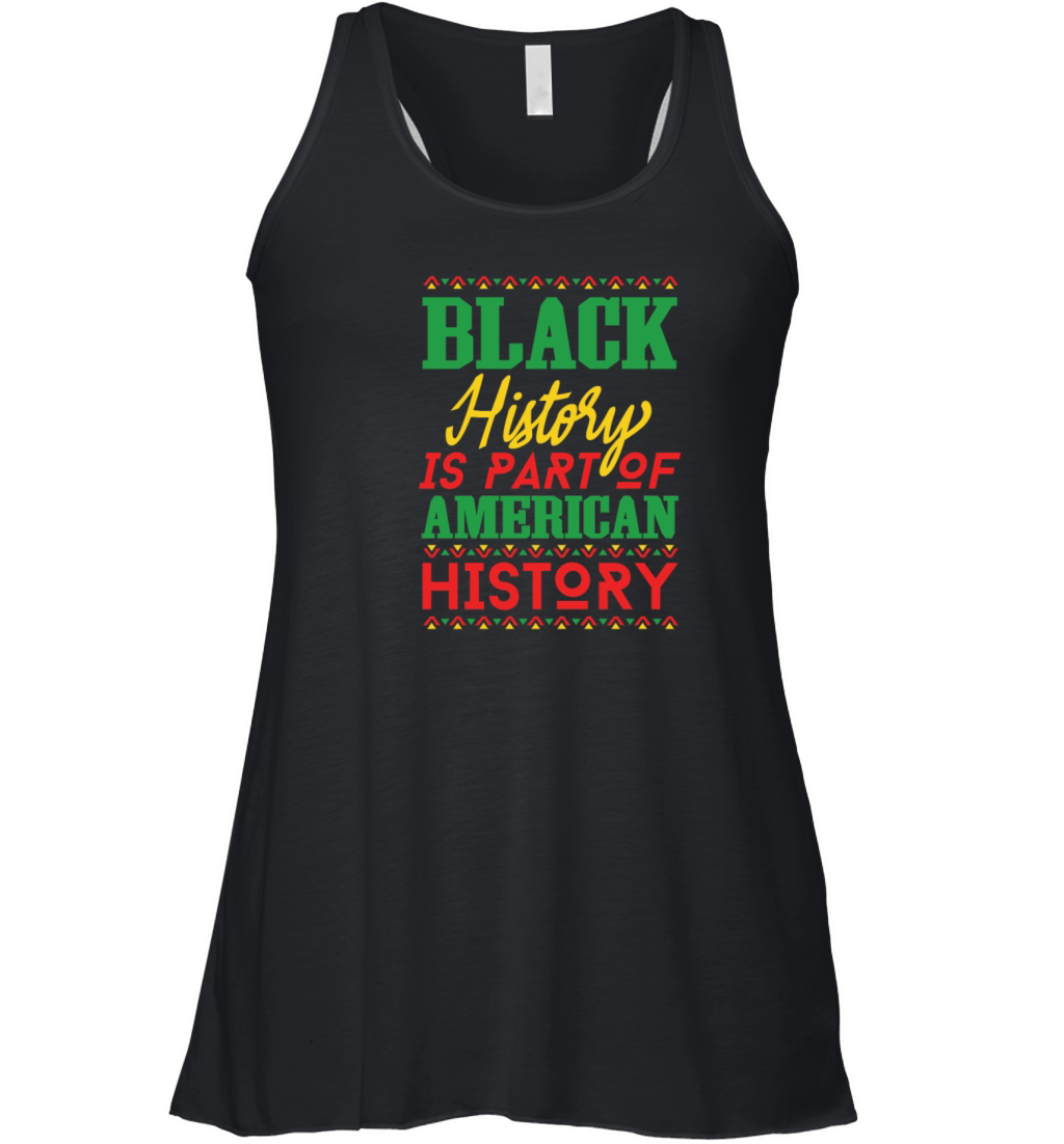 Black History Part of American History African Women's Flowy Tank Top