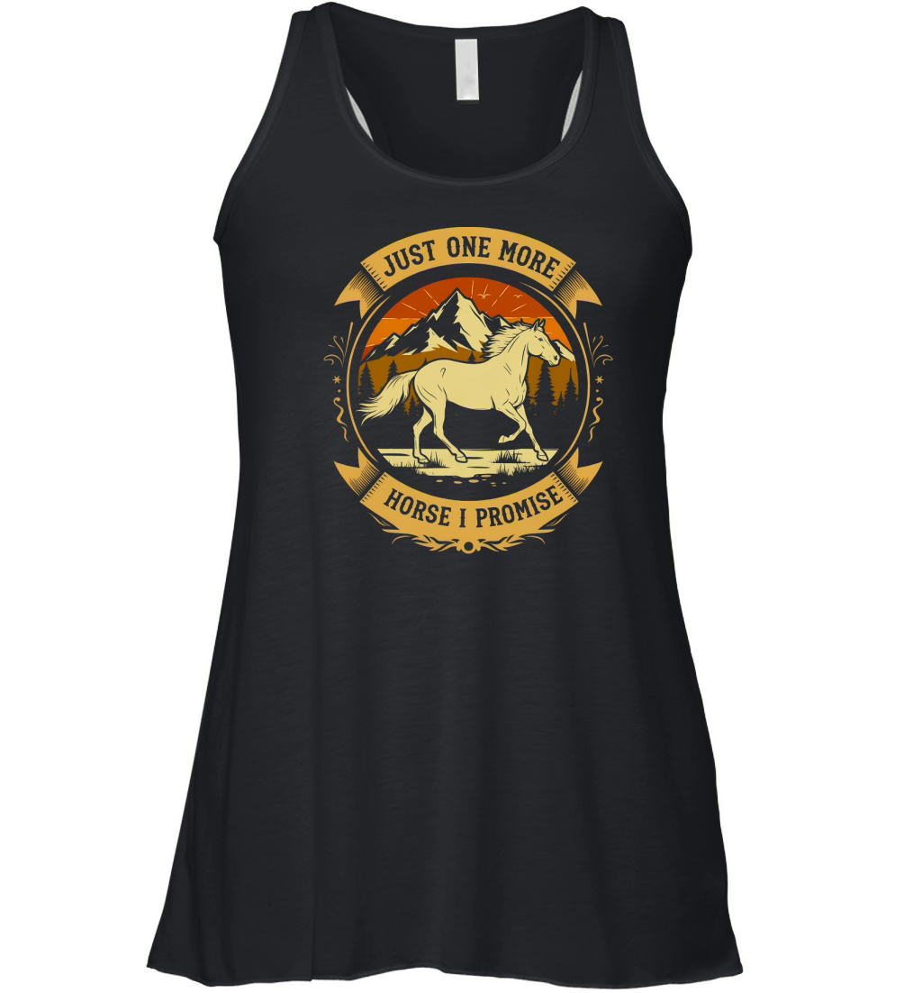 Just One More Horse I Promise Women's Flowy Tank Top
