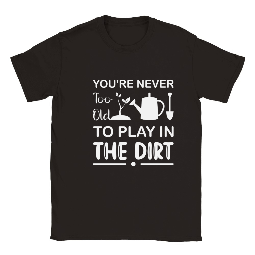 Youre Never Too Old To Play In The Dirt  03 Classic Kids Crewneck T-shirt