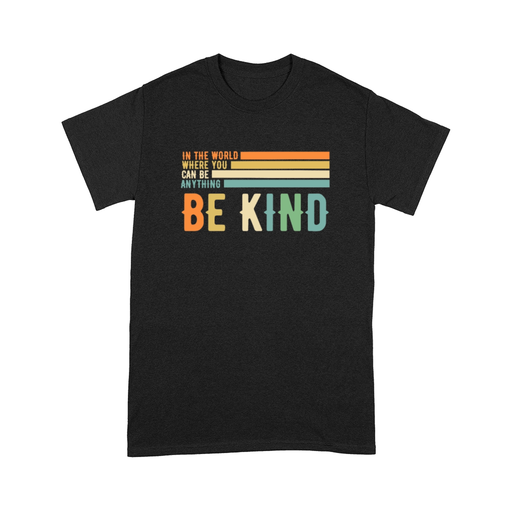 Be Kind Anti Bullying Inspirational Retro Style Comfort T-shirt
