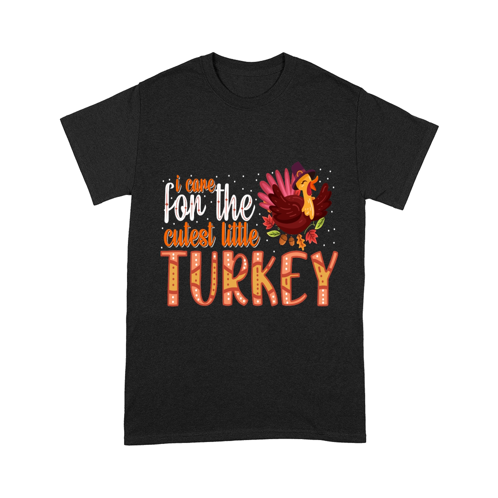 i care for the cutest little turkey Comfort T-shirt