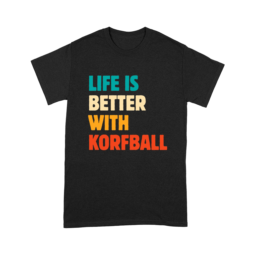 Life Is Better With Korfball 02 Comfort T-shirt