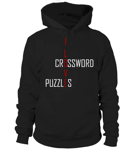 Crossword puzzles - I love Crossword puzzles Hoodie Unisex