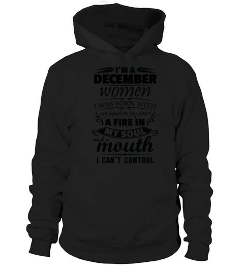 I Am A December Women Hoodie Unisex