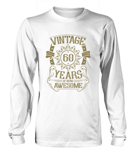 60th birthday gift ideas vintage husband wife Long sleeved Unisex