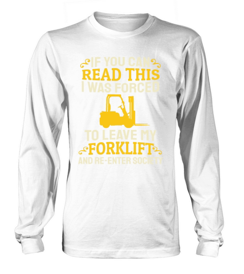 Forklift Driver Operator Forklifter Long sleeved Unisex