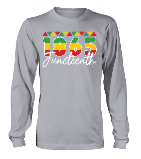 Juneteenth (2) Long sleeved Unisex