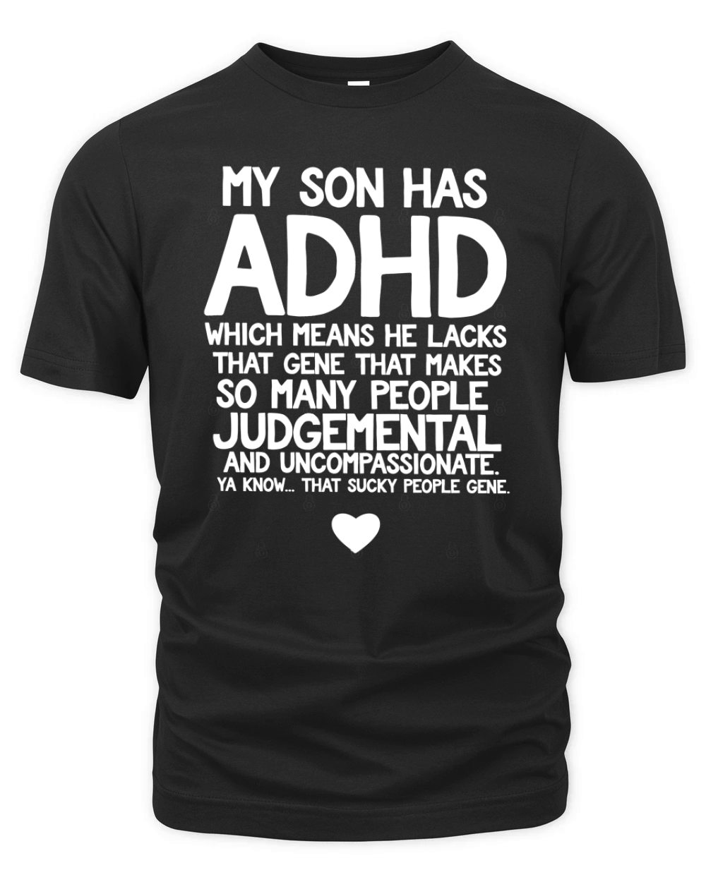 ADHD Son Parents Quote T-Shirt for Mom Dad Awareness Month Organic Unisex T-shirt