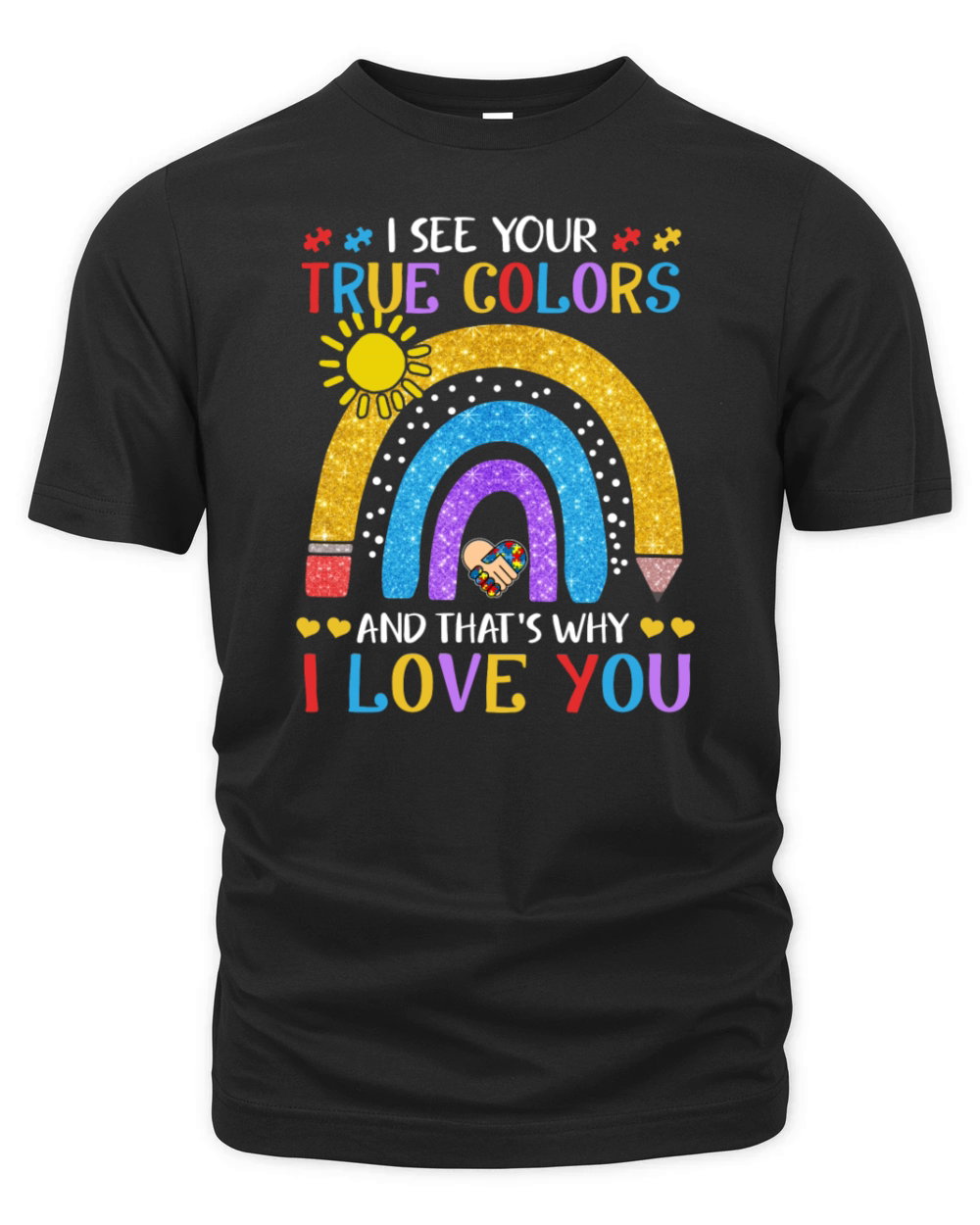 Autism Awareness Shirt I See Your True Colors That Organic Unisex T-shirt