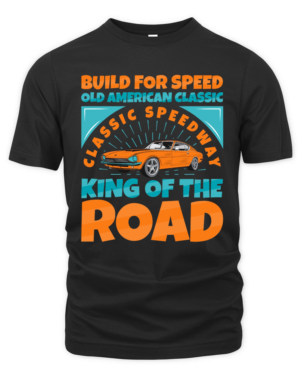 Build for Speed old american classic classic speedway king of the road Organic Unisex T-shirt