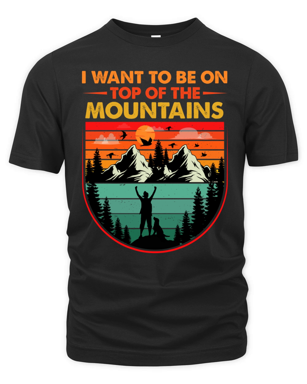 I Want To Be on Top Of The Mountains Hiking Organic Unisex T-shirt