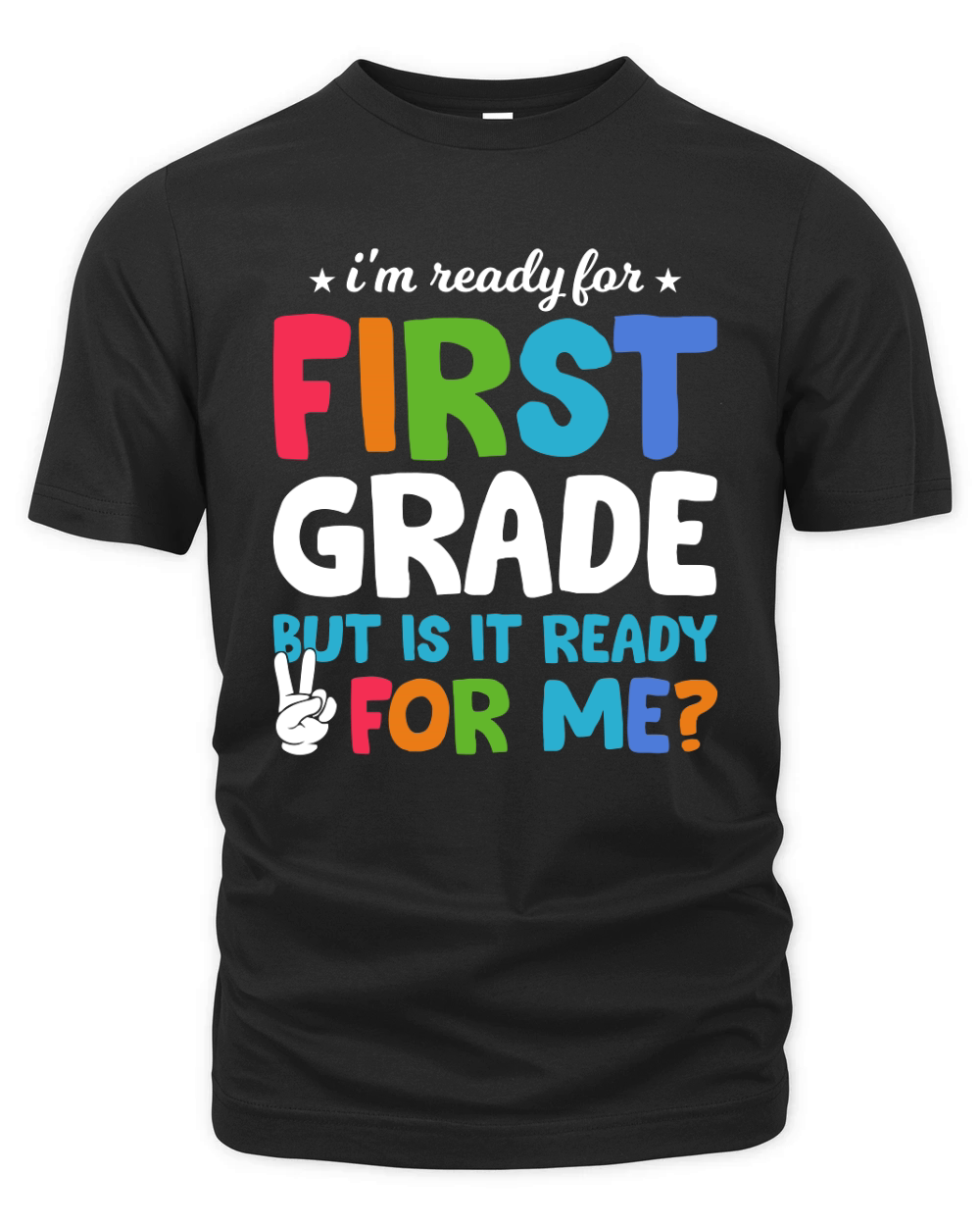 Im Ready For First Grade Organic Unisex T-shirt