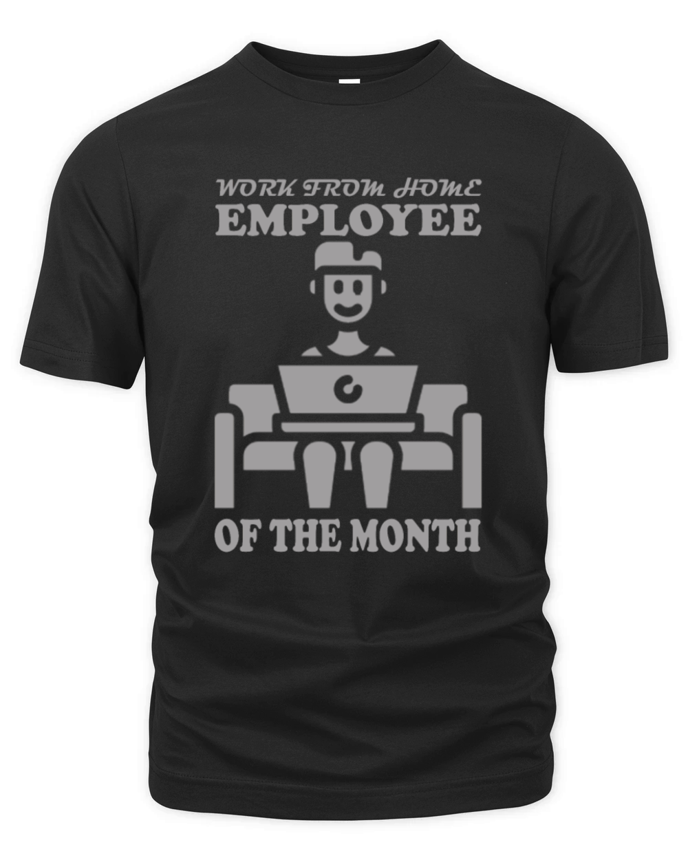Work From Home Employee Of The Month Design 2 Organic Unisex T-shirt