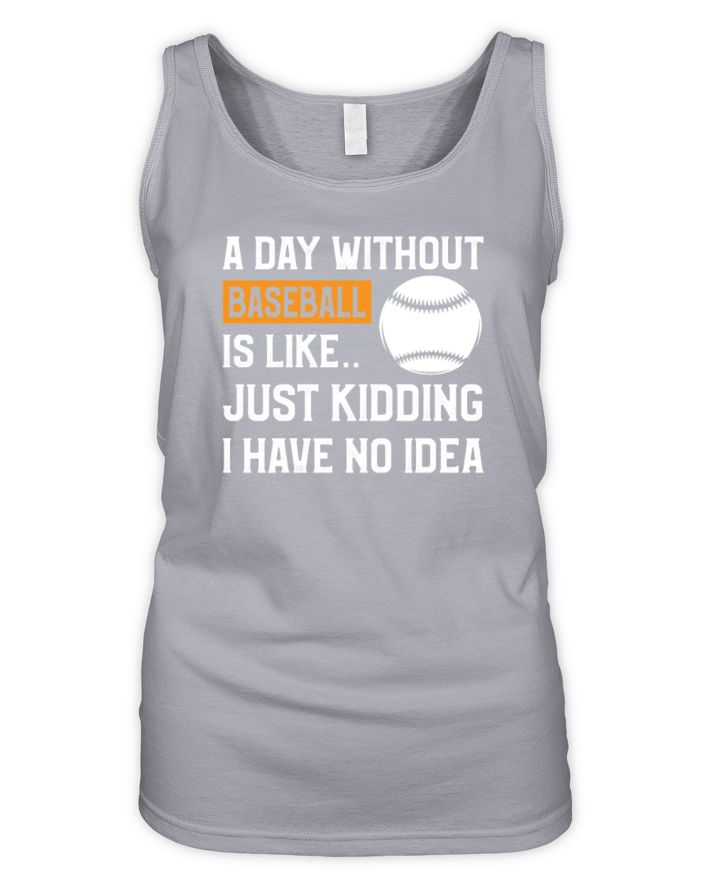 Funny baseball A Day Without Baseball Funny Sport Organic Women's Tank Top