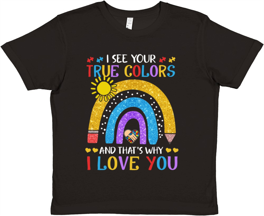 Autism Awareness Shirt I See Your True Colors That Premium Kids Crewneck T-shirt