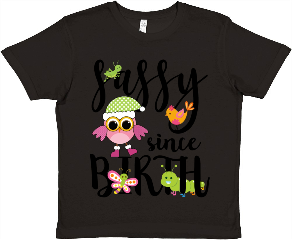 Sassy since birth Premium Kids Crewneck T-shirt