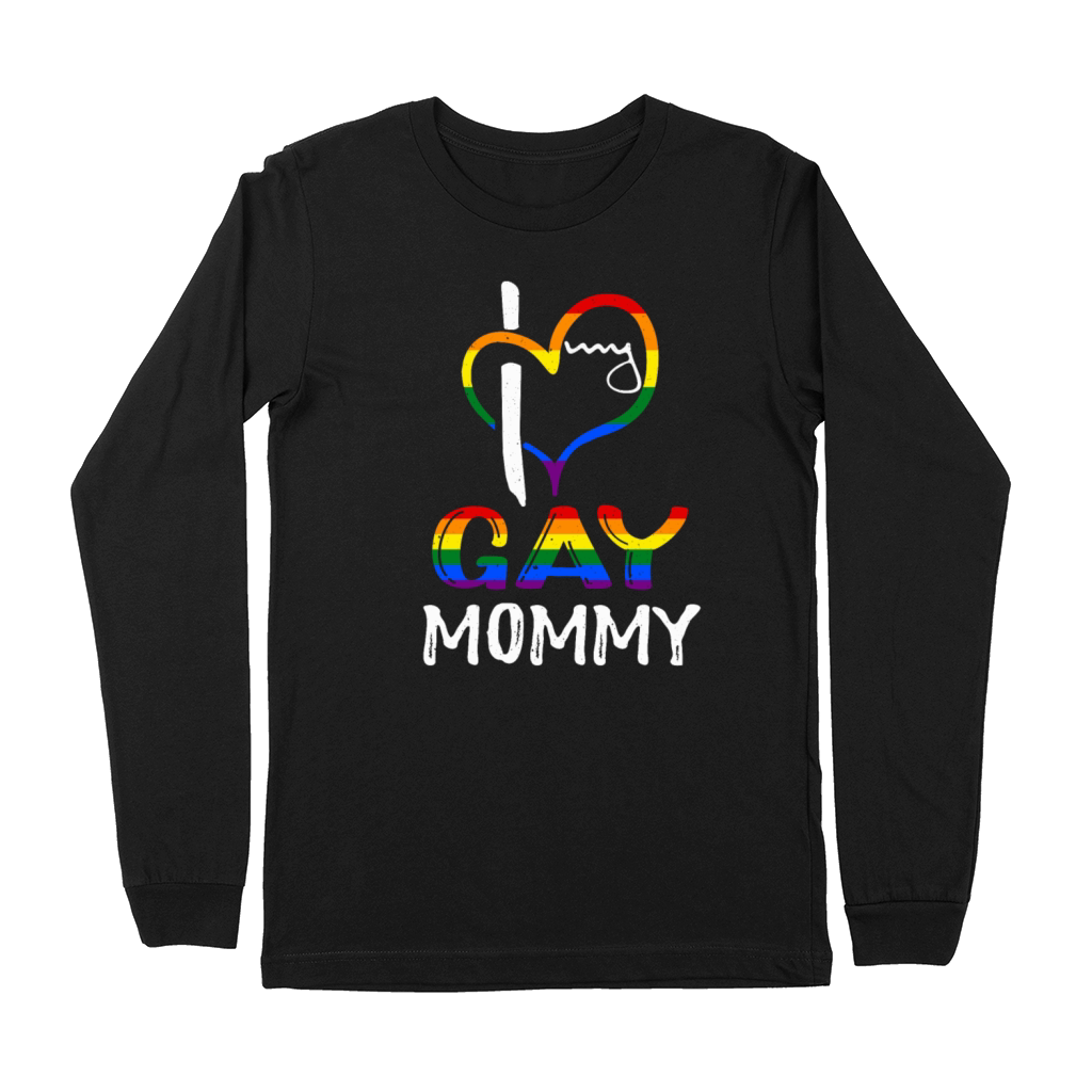 Love Gay Mommy Pride LGBT Rainbow Pride Month Premium Long Sleeve