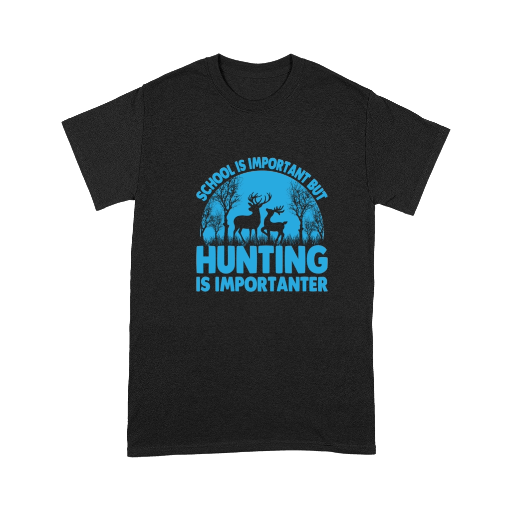 School Is Important But Hunting Is Importanter 03 Premium T-shirt