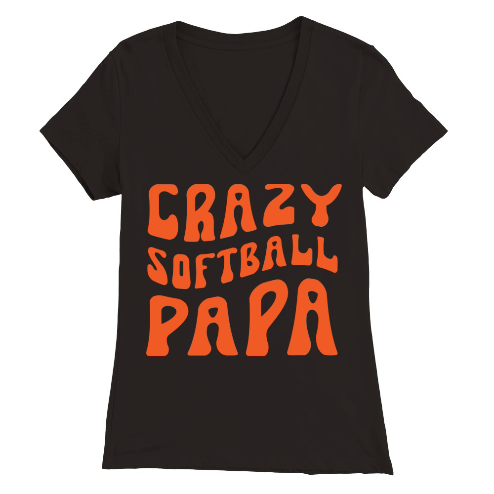 Crazy Softball Papa Premium Womens V-Neck T-shirt