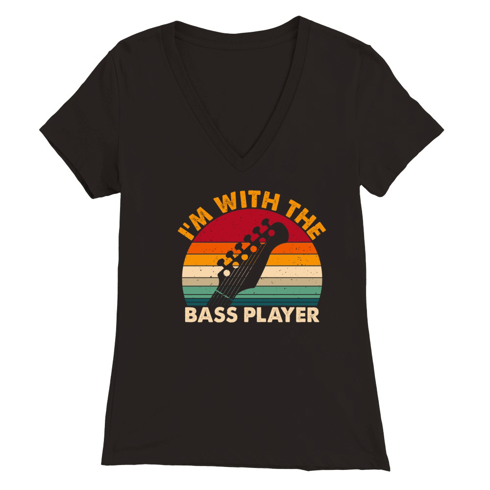 Im With The Bass Player Guitar Premium Womens V-Neck T-shirt