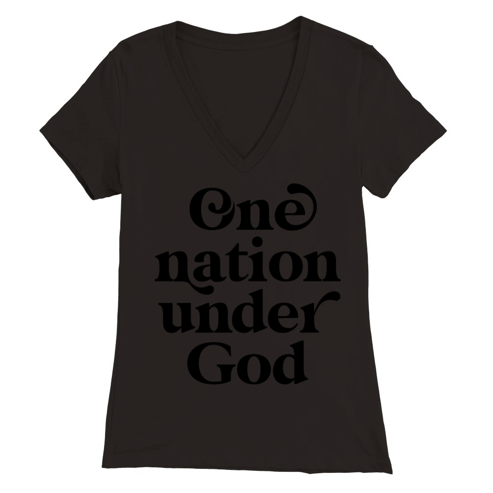 One Nation Under God Premium Womens V-Neck T-shirt