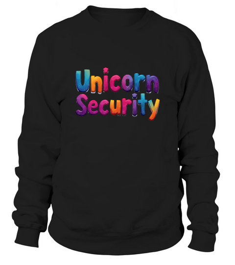 Magical Unicorn Security Sweatshirt Unisex