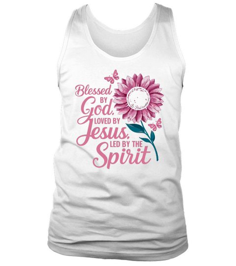 Blessed by God Loved by Jesus Led By The Spirit Tank Top Unisex
