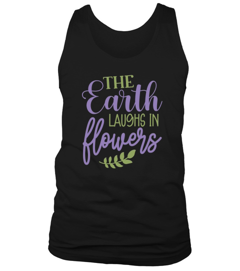 The earth laughs in flowers Tank Top Unisex