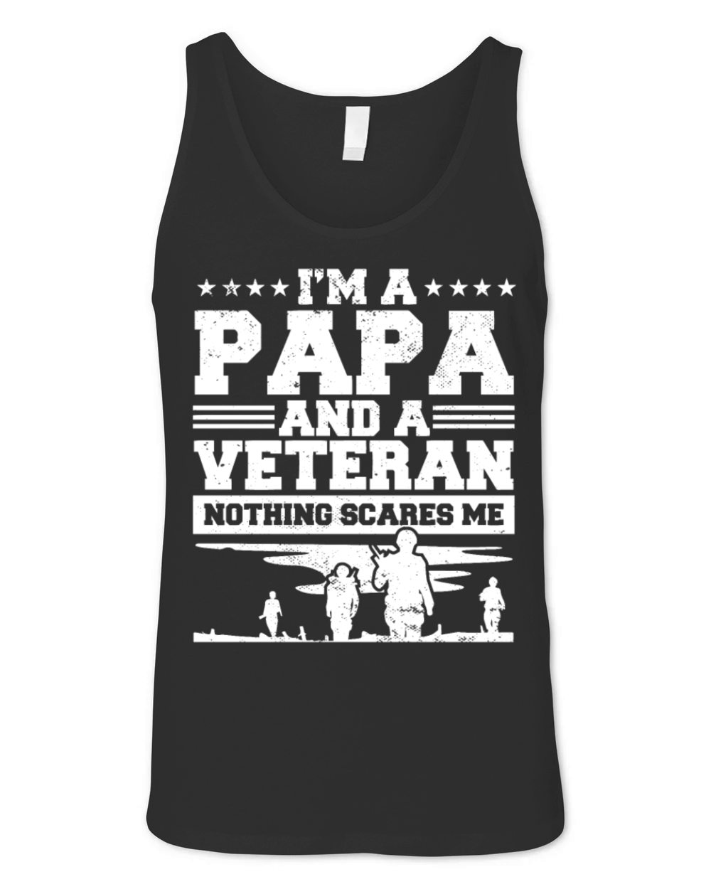 Grandpa I Father Im A Papa And A Veteran Nothing Unisex Jersey Tank